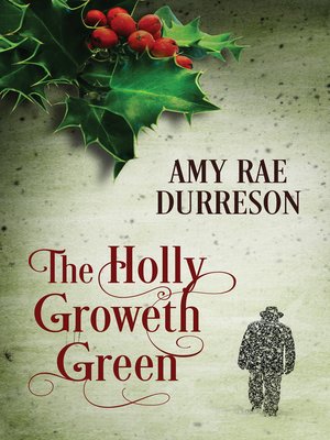 cover image of The Holly Groweth Green